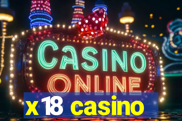 x18 casino